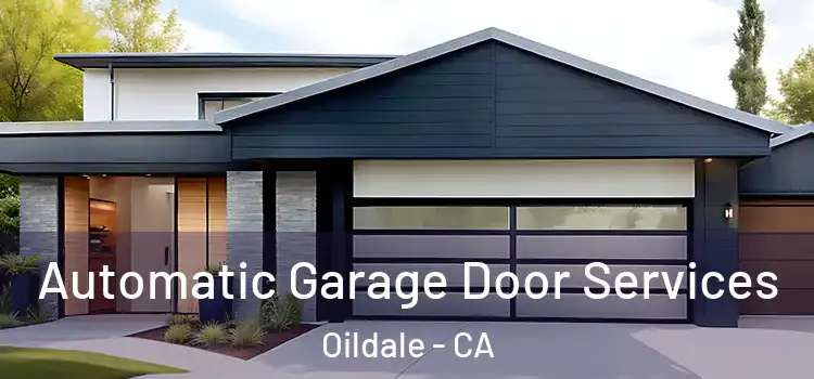  Automatic Garage Door Services Oildale - CA