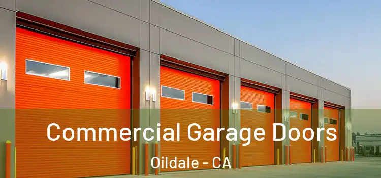  Commercial Garage Doors Oildale - CA