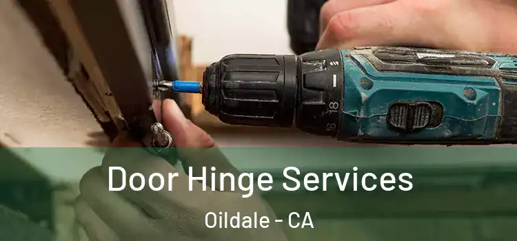 Door Hinge Services Oildale - CA