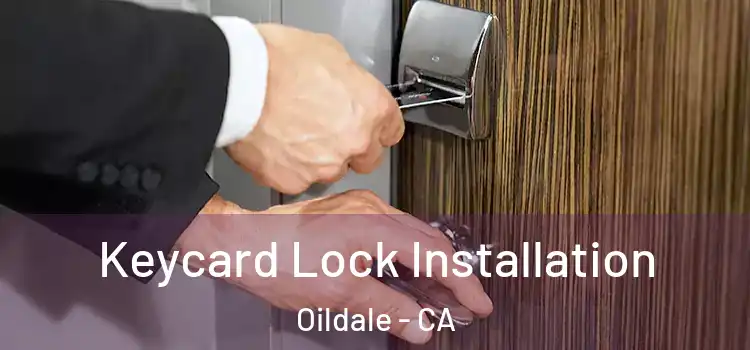 Keycard Lock Installation Oildale - CA