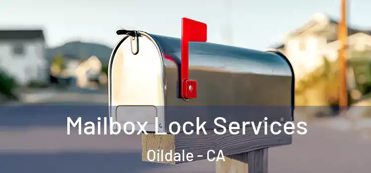 Mailbox Lock Services Oildale - CA