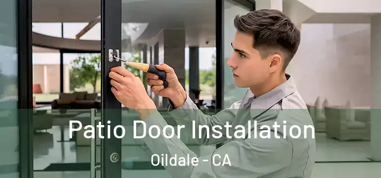 Patio Door Installation Oildale - CA