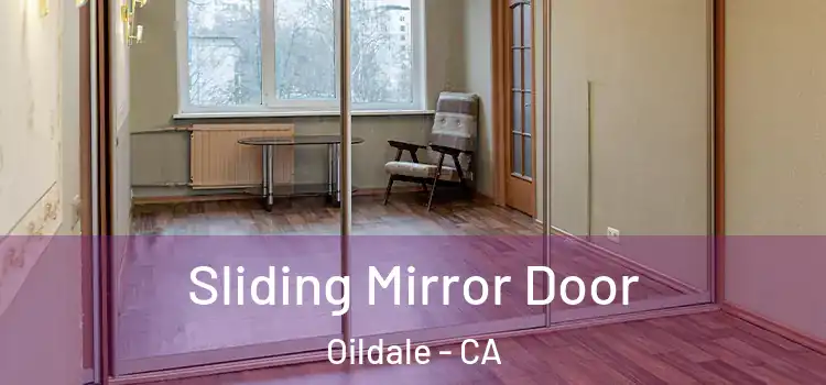  Sliding Mirror Door Oildale - CA