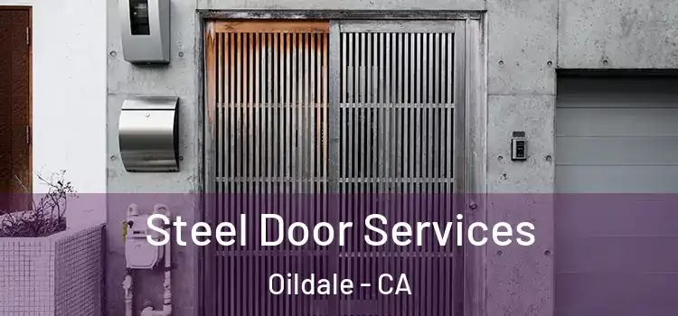 Steel Door Services Oildale - CA